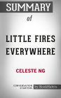 Summary of Little Fires Everywhere by Celeste Ng Conversation Starters