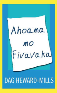 Title: Ahoana no Fivavaka, Author: Dag Heward-Mills