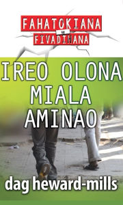 Title: Ireo Olona Miala Aminao, Author: Dag Heward-Mills
