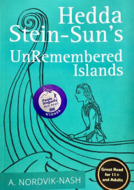 Title: Hedda Stein-Sun's UnRemembered Islands, Author: Anthony Nordvik-Nash
