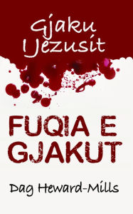 Title: Fuqia E Gjakut, Author: Dag Heward-Mills