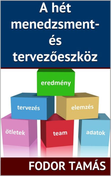 A het menedzsment- es tervezoeszkoz