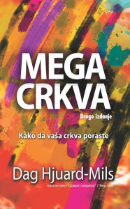 Title: Megacrkva, Author: Dag Heward-Mills