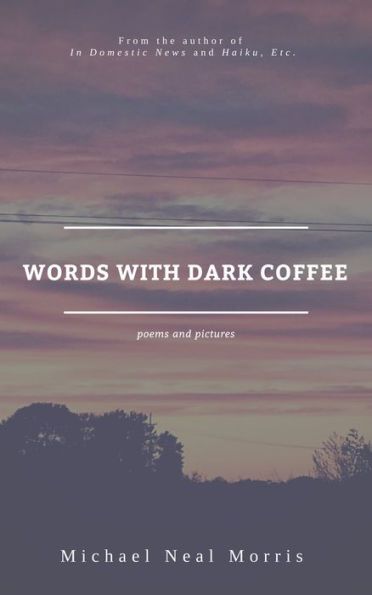 Words With Dark Coffee
