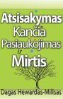 Atsisakymas, kancia, pasiaukojimas ir mirtis