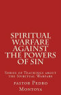 Spiritual Warfare against the Powers of Sin