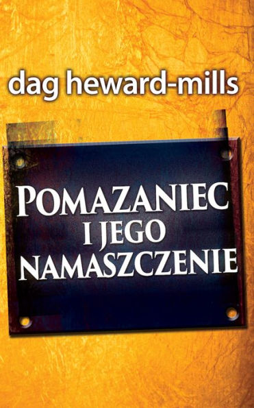 Pomazaniec I Jego Namaszczenie