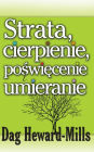 Strata, Cierpienie, Poswiecenie I Umieranie