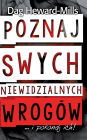 Poznaj i pokonaj swych niewidzialnych wrogów!