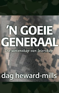 Title: 'N Goeie Generaal, Author: Dag Heward-Mills