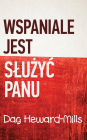 Wspaniale Jest Sluzyc Panu