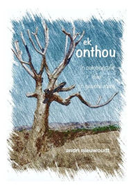 Title: Ek Onthou: Boek 1, Author: Andri Nieuwoudt