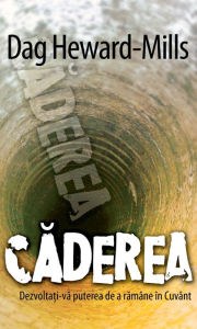 Title: Caderea, Author: Dag Heward-Mills