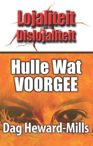 Title: Hulle Wat Voorgee, Author: Dag Heward-Mills