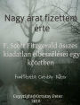 Nagy árat fizettem érte F. Scott Fitzgerald összes kiadatlan elbeszélései egy kötetben Fordította Ortutay Péter