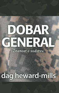 Title: Dobar General, Author: Dag Heward-Mills