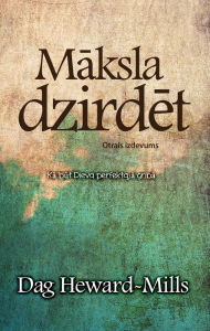 Title: Maksla dzirdet, Author: Dag Heward-Mills