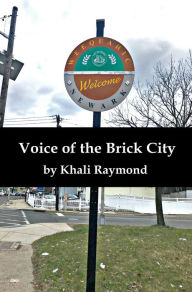 Title: Voice of the Brick City, Author: Khali Raymond