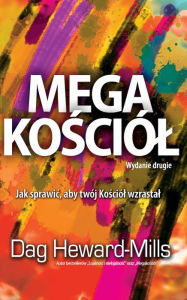 Title: Mega Kosciol (Drugie wydanie), Author: Dag Heward-Mills