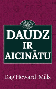 Title: Daudz ir Aicinatu, Author: Dag Heward-Mills
