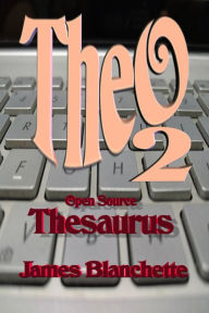 Title: TheO 2, Author: James Blanchette