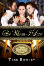 She Whom I Love (Treading the Boards, #2)