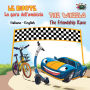 Le ruote La gara dell'amicizia The Wheels The Friendship Race (Italian English Bilingual Collection)