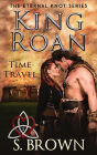 King Roan: Time Travel (The Eternal Knot Series, #1)