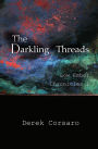 The Darkling Threads (Low Ember Chronicles, #1)