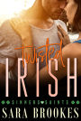 Twisted Irish (Sinners and Saints, #4)