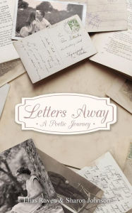 Title: Letters Away - A Poetic Journey, Author: Elias Raven