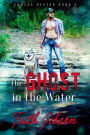 The Ghost in the Water (Samuel Dexter, #2)
