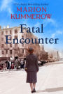 Fatal Encounter (War Girls, #5)