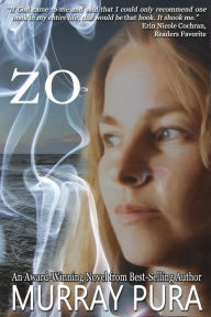 Title: Zo (The Zoya Septet, #1), Author: Murray Pura