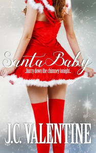 Title: Santa Baby, Author: J.C. Valentine