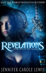 Title: Revelations (Lalassu, #1), Author: Jennifer Carole Lewis