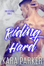 Riding Hard: A Bad Boy Motorcycle Club Romance (Nine Devils MC, #3)
