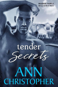Title: Tender Secrets (Warner Family Series #1), Author: Ann Christopher