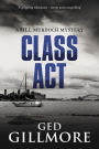Class Act (A Bill Murdoch Mystery, #2)