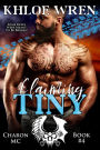 Claiming Tiny (Charon MC, #4)