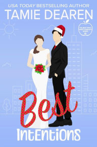 Title: Best Intentions (The Best Girls, #5), Author: Tamie Dearen