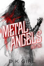 Metal Angels - Part One (An Urban Fantasy Novel)