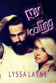 Title: My Calling, Author: Lyssa Layne