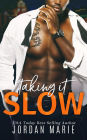Taking It Slow (Doing Bad Things)