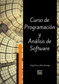 Title: Curso de Programación y Análisis de Software - Tercera Edición, Author: Alicia Durango