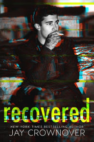 Title: Recovered, Author: Jay Crownover