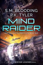 Mind Raider (Kalamatra Rebellion, #1)