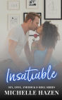 Insatiable (Sex, Love, and Rock & Roll, #3)