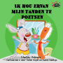 Ik hou ervan mijn tanden te poetsen (Dutch Bedtime Collection)