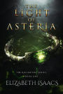 The Light of Asteria (Kailmeyra Series, #1)